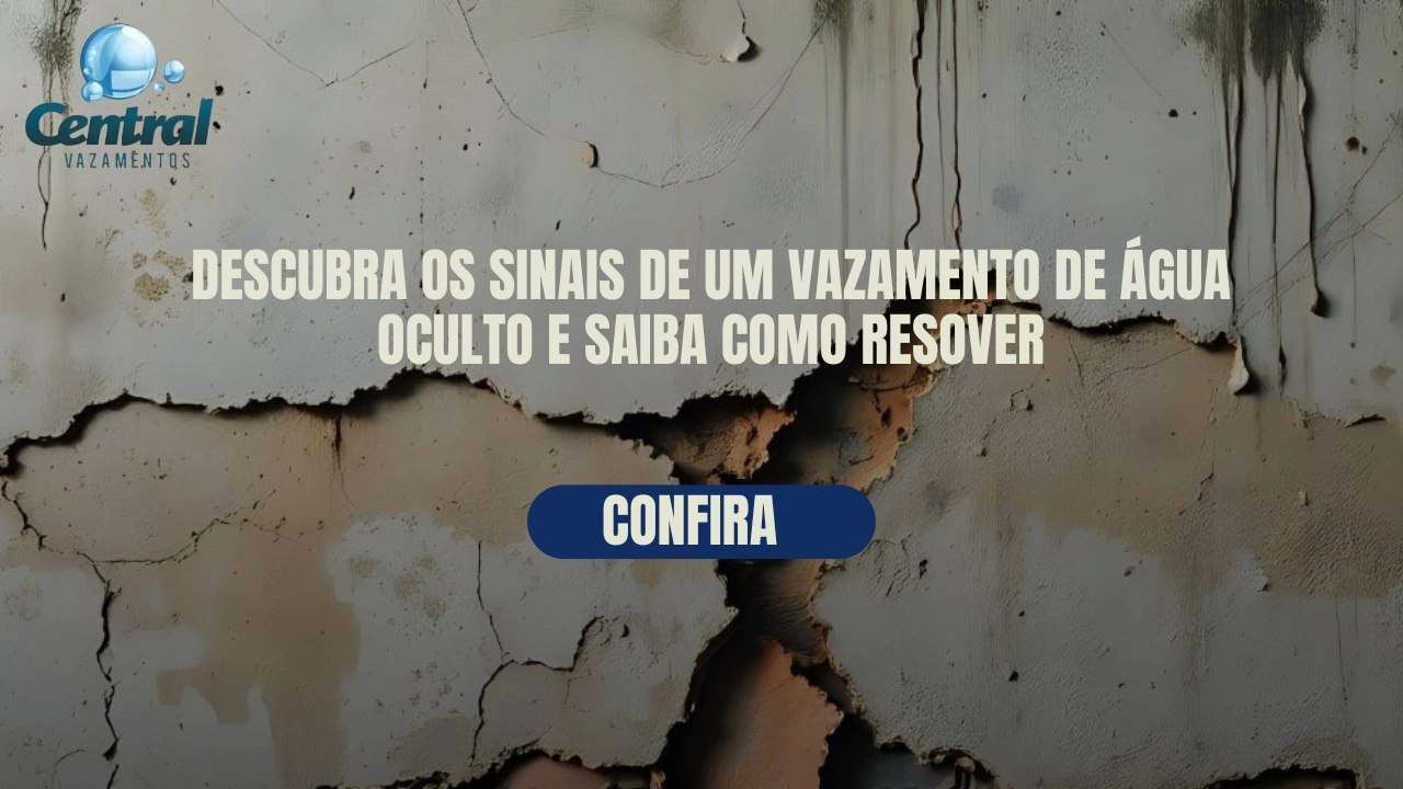 DESCUBRA OS SINAIS DE UM VAZAMENTO DE ÁGUA OCULTO E SAIBA COMO RESOLVER.