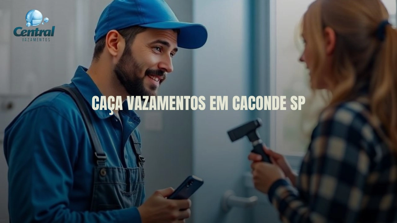 CAÇA VAZAMENTOS EM CACONDE SÃO PAULO (SP).