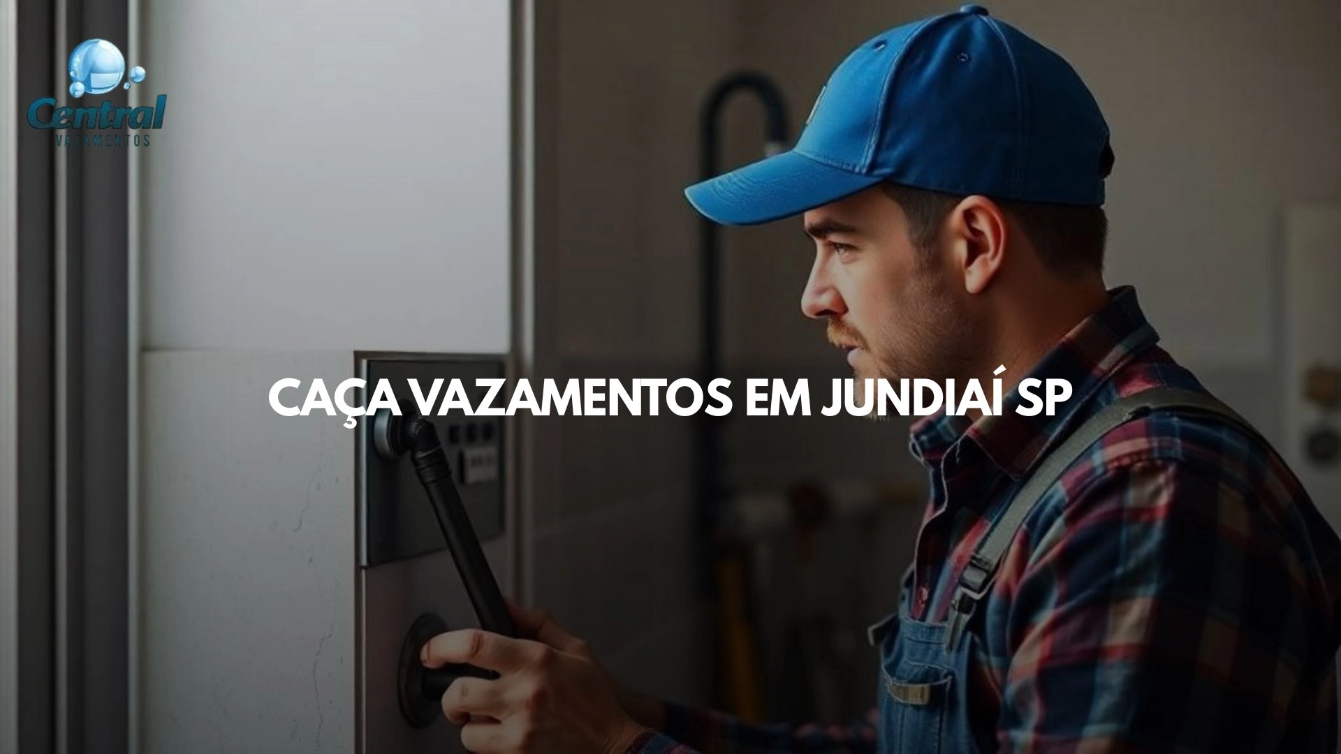 CAÇA VAZAMENTOS EM JUNDIAÍ SÃO PAULO (SP).