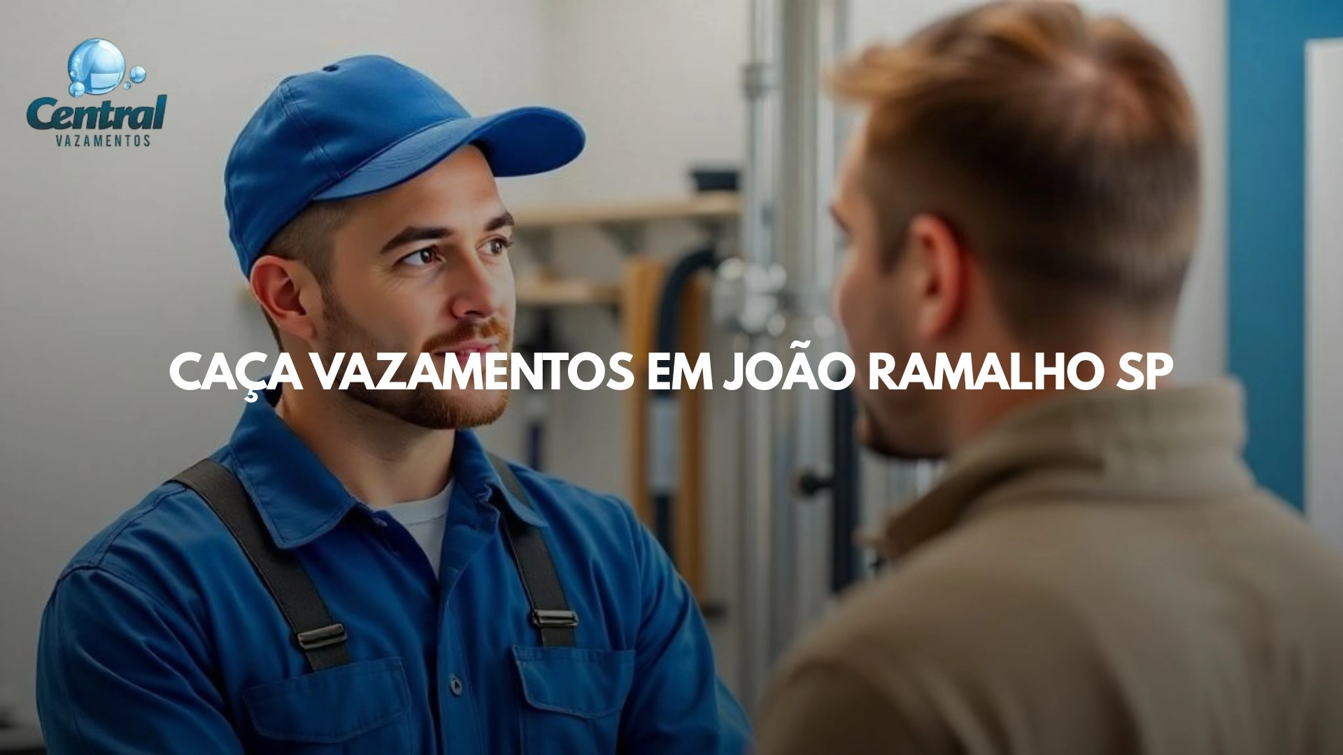 CAÇA VAZAMENTOS EM JOÃO RAMALHO SÃO PAULO (SP).